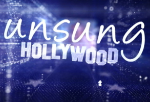 unsung hollywood