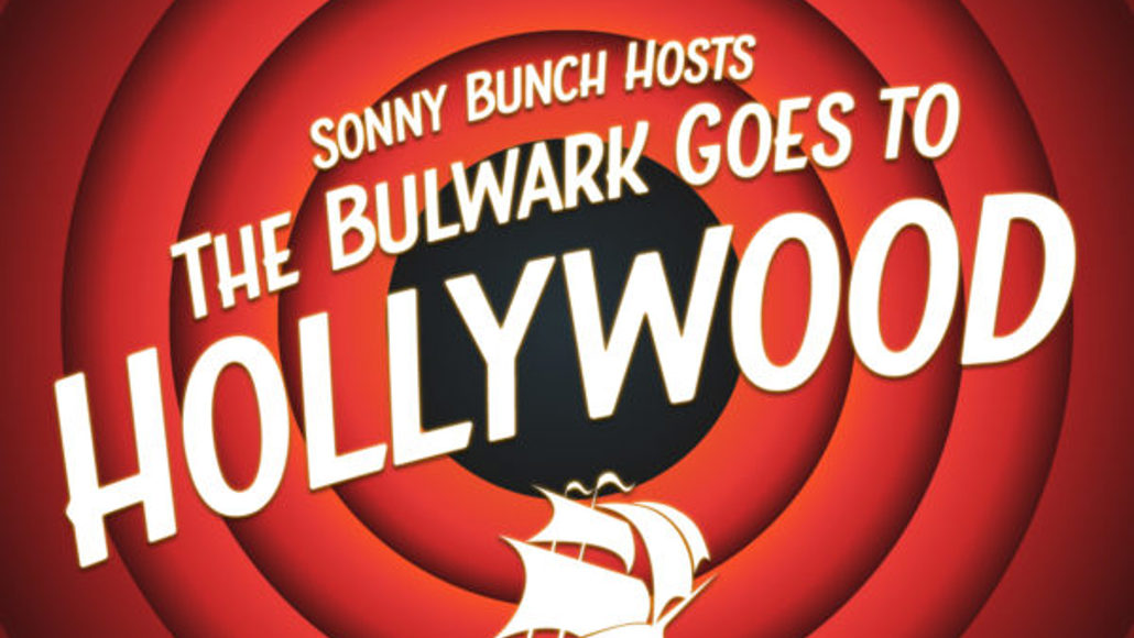 The Bulwark Goes To Hollywood