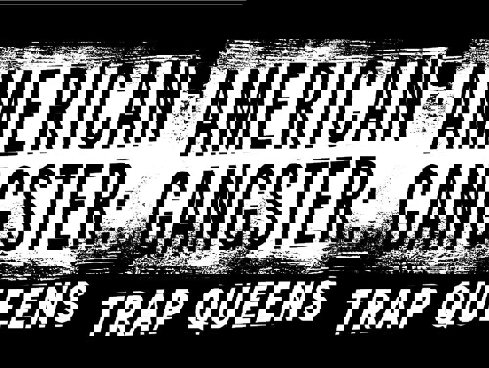 American Gangster: Trap Queens