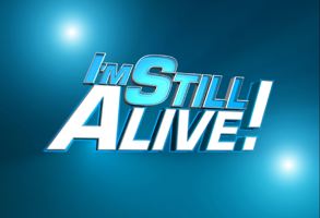 I'm still alive
